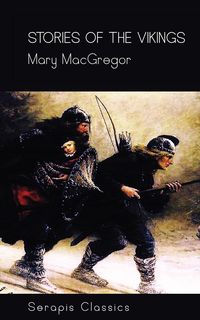 Produktbild: Stories of the Vikings (Serapis Classics)
