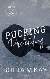 Produktbild: Pucking Pretending (UNI Lions, #9)