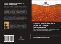 Produktbild: Les fils invisibles de la prise en charge p&eacute;dagogique