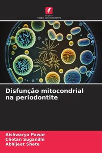 Produktbild: Disfun&ccedil;&atilde;o mitocondrial na periodontite