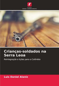 Produktbild: Crian&ccedil;as-soldados na Serra Leoa