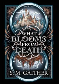 Produktbild: What Blooms From Death