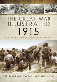 Produktbild: The Great War Illustrated 1915 - paperback mono edition