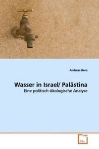 Produktbild: Benz, A: Wasser in Israel/ Pal&auml;stina