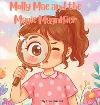 Produktbild: Molly Mae and the Magic Magnifier