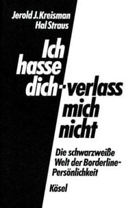 Produktbild: Ich hasse dich, verla&szlig;' mich nicht