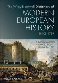 Produktbild: The Wiley-Blackwell Dictionary of Modern European History Since 1789