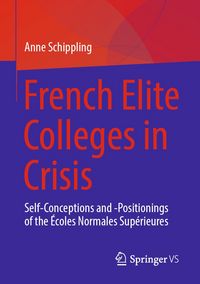 Produktbild: French Elite Colleges in Crisis