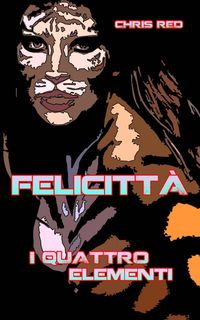 Produktbild: Felicitt&agrave;