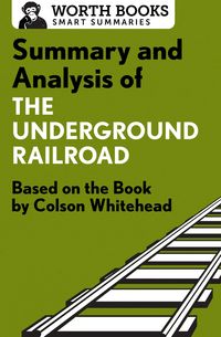 Produktbild: Summary and Analysis of The Underground Railroad