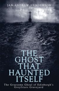Produktbild: The Ghost That Haunted Itself