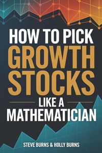 Produktbild: How To Pick Growth Stocks Like A Mathematician