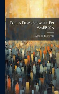 Produktbild: De La Democracia En Am&Atilde;(c)rica