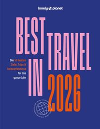 Produktbild: LONELY PLANET Reiseführer Lonely Planet Best in Travel 2026