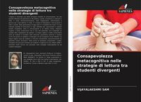 Produktbild: Consapevolezza metacognitiva nelle strategie di lettura tra studenti divergenti