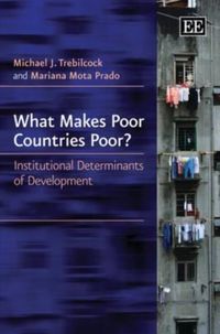 Produktbild: Trebilcock, M:  What Makes Poor Countries Poor?
