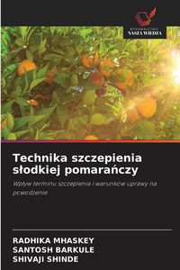 Produktbild: Technika szczepienia s&iquest;odkiej pomara&iquest;czy