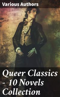 Produktbild: Queer Classics - 10 Novels Collection