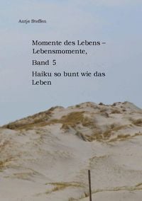 Produktbild: Momente des Lebens - Lebensmomente Band 5
