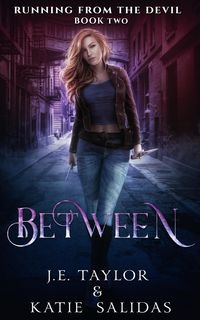 Produktbild: Between (Running from the Devil, #2)