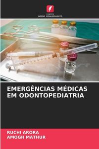 Produktbild: Emerg&ecirc;ncias M&eacute;dicas Em Odontopediatria