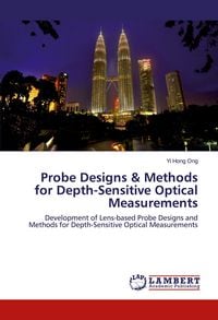 Produktbild: Probe Designs & Methods for Depth-Sensitive Optical Measurements