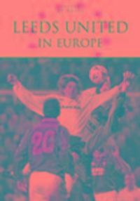 Produktbild: Saffer, D: Leeds United in Europe