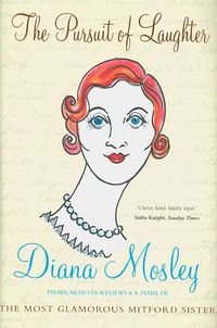 Produktbild: Mitford (Lady Mosley), D: The Pursuit of Laughter