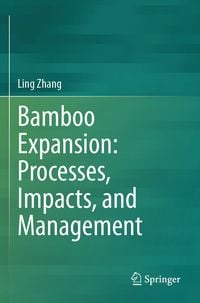 Produktbild: Bamboo Expansion: Processes, Impacts, and Management