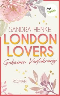 Produktbild: London Lovers - Geheime Verf&uuml;hrung