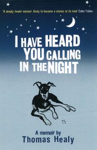 Produktbild: I Have Heard You Calling in the Night