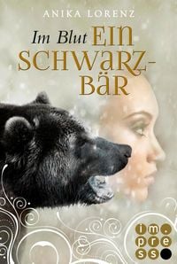 Produktbild: Im Blut ein Schwarzb&auml;r (Heart against Soul 4)