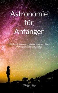 Produktbild: Astronomie f&uuml;r Anf&auml;nger