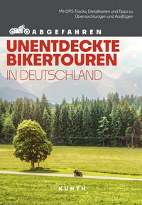 Produktbild: KUNTH Abgefahren, Unentdeckte Bikertouren in Deutschland
