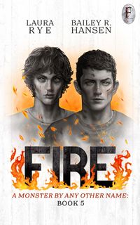 Produktbild: Fire (A Monster By Any Other Name, #5)