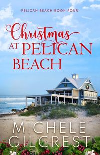 Produktbild: Christmas At Pelican Beach (Pelican Beach Series Book 4)