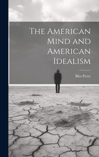 Produktbild: The American Mind and American Idealism