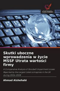 Produktbild: Skutki uboczne wprowadzenia w &iquest;ycie MSSF Utrata warto&iquest;ci firmy