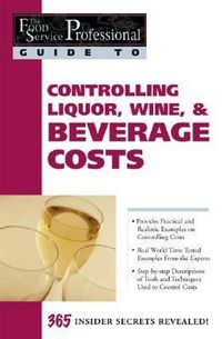 Produktbild: Controlling Liquor, Wine & Beverage Costs