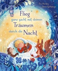 Produktbild: Flieg ganz sacht mit deinen Tr&auml;umen durch die Nacht
