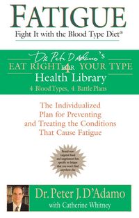 Produktbild: Fatigue: Fight It with the Blood Type Diet