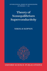 Bild vom Artikel Theory of Nonequilibrium Superconductivity vom Autor Nikolai Kopnin