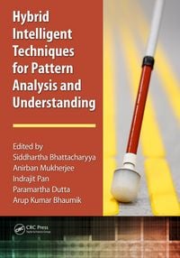 Produktbild: Hybrid Intelligent Techniques for Pattern Analysis and Understanding