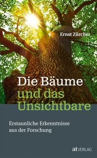 Produktbild: Die B&auml;ume und das Unsichtbare