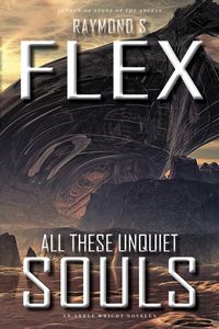 Produktbild: All These Unquiet Souls: An Arkle Wright Novella