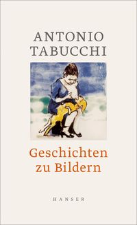 Bild vom Artikel Geschichten zu Bildern vom Autor Antonio Tabucchi
