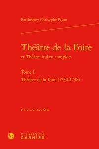 Produktbild: Theatre de la Foire et Theatre Italien Complets Tome 1; Theatre de