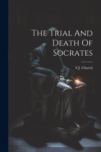 Produktbild: The Trial And Death Of Socrates