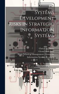 Produktbild: Systems Development Risks in Strategic Information Systems