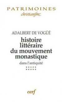 Produktbild: Histoire Litteraire du Mouvement Monastique Dans l'Antiquite - Tome 10